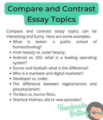 Which Is the Most Effective Topic for a Compare-and-Contrast Essay: A Detailed Exploration